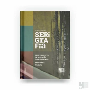 Guia Completo de Serigrafia Manual